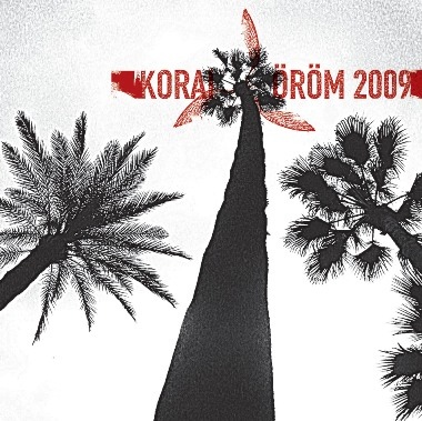 Korai Öröm 2009, 1G Records